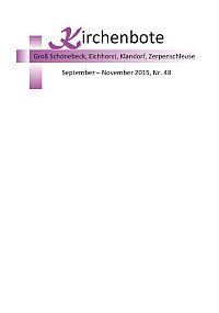 Download des Kirchenboten September - November 2015 Cover Kirchenbote September - November 2015